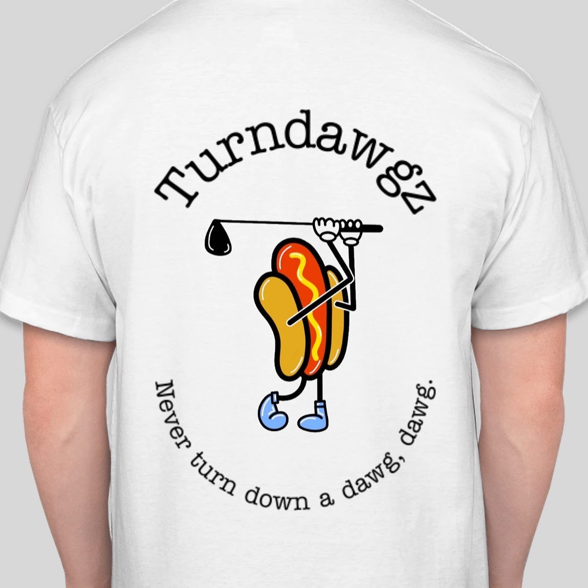 Never Turn Down a Dawg, Dawg.